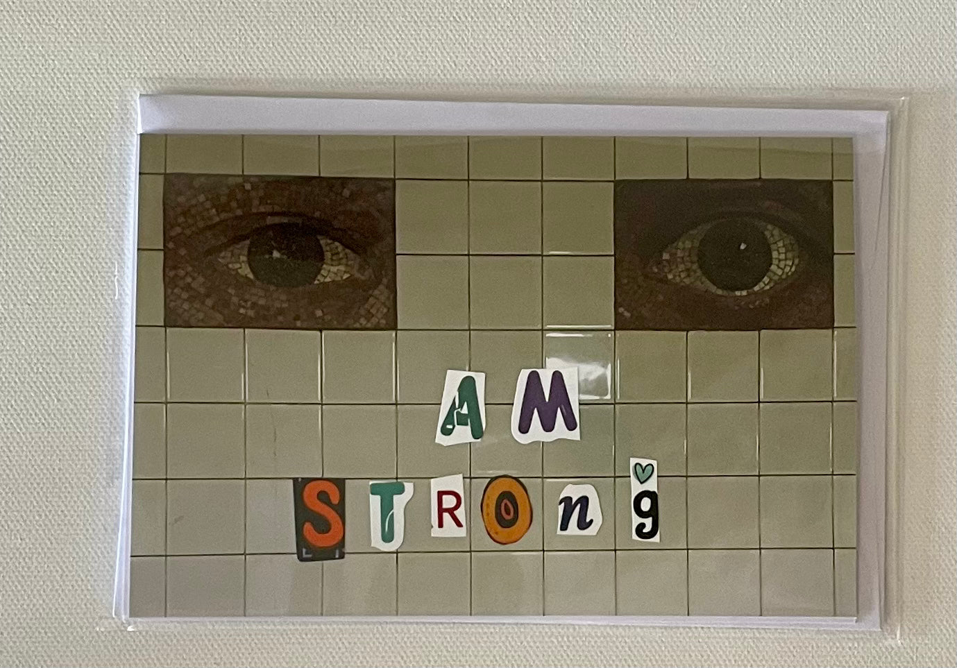 Subway Eyes: I Am Strong! 4x6 Photo on 5x7 Blank Card